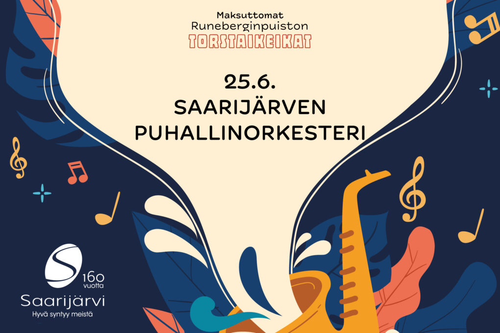 Maksuttomat Runeberginpuiston Torstaikeikat 25.6. Saarijärven puhallinorkesteri